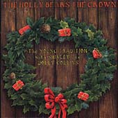 The Young Tradition: The Holly Bears the Crown - Fledg'ling Records - FLEG 3006 - 