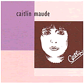 Caitlin Maude - Caitlin (CD)