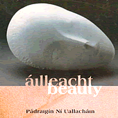 Padraigin Ni Uallachain - Ailleacht - Beauty