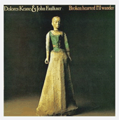 Dolores Keane and John Faulkner - Broken Hearted I'll Wander